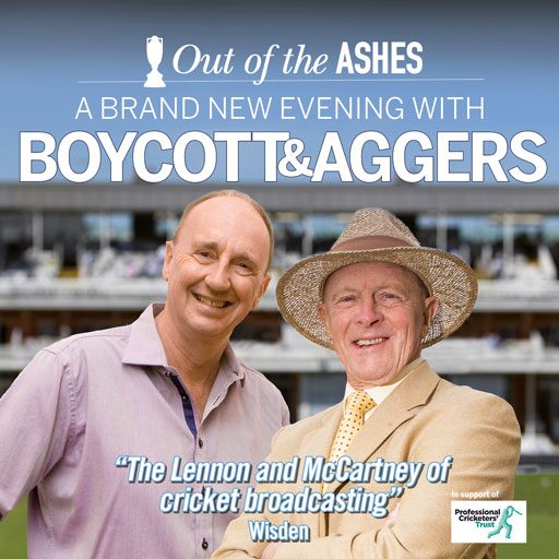 A Brand New Evening with Boycott & Aggers